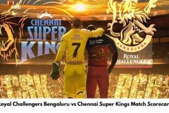 Royal Challengers Bengaluru vs Chennai Super Kings Match Scorecard